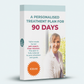 90-Day Personal Treatment Plan (FREE)